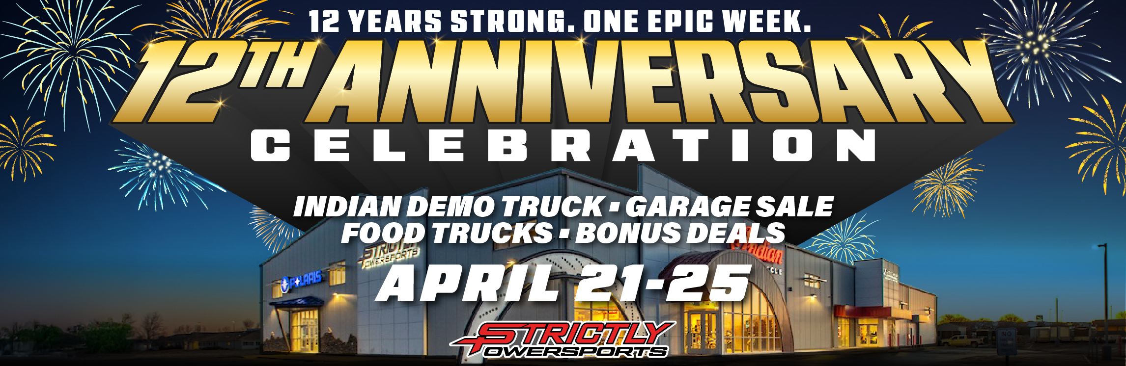 12 Years Strong. One Epic Week.